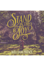 William Prince - Stand in the Joy