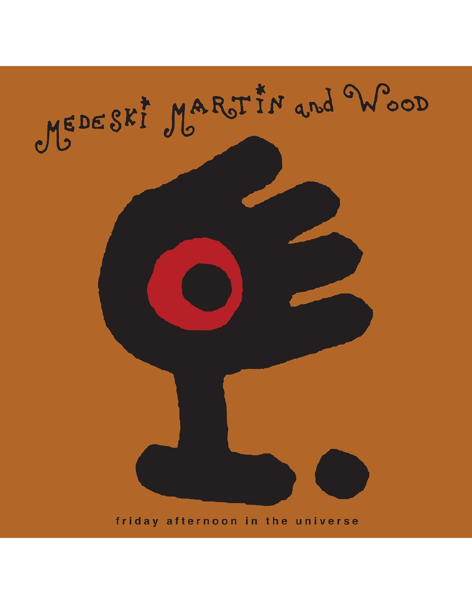 Medeski Martin & Wood - Friday Afternoon in the Universe