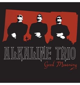 Alkaline Trio - Good Mourning (20th Anniversary) [Deluxe Edition]