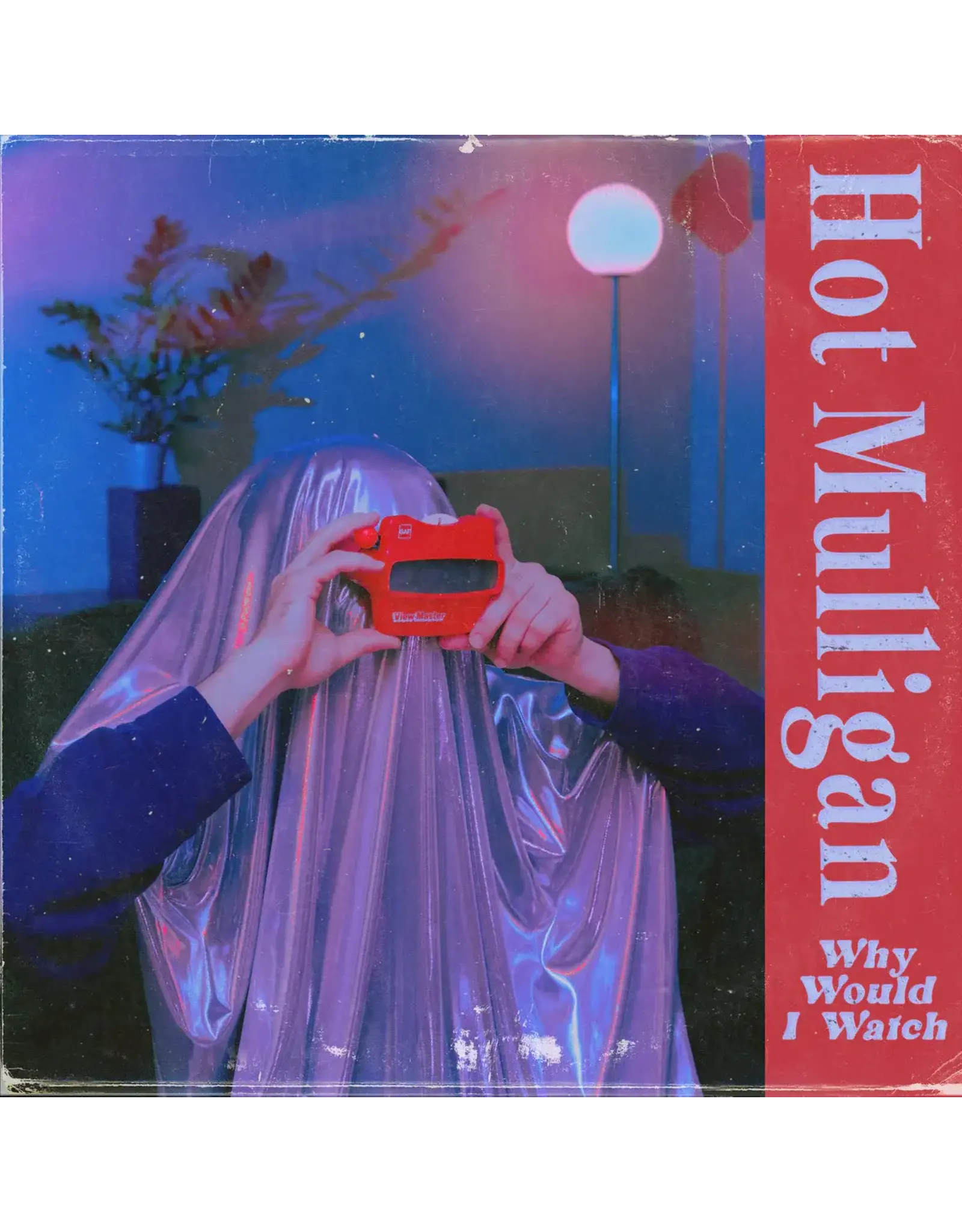 Hot Mulligan - Why Would I Watch (Blue Vinyl)