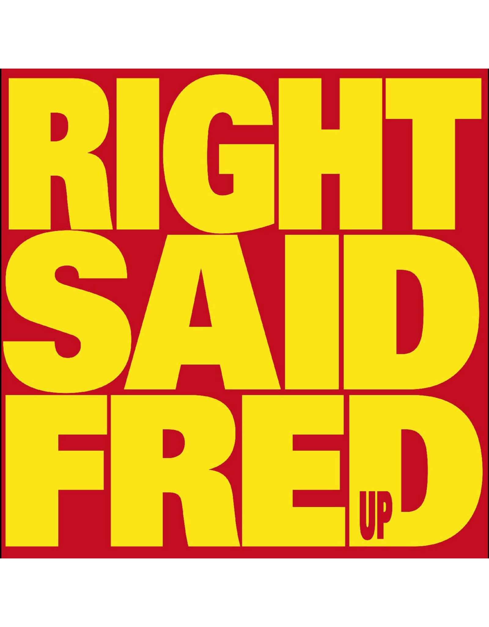 Right Said Fred - Up (Red Vinyl)