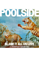 Poolside - Blame It All On Love (Exclusive Yellow Vinyl)