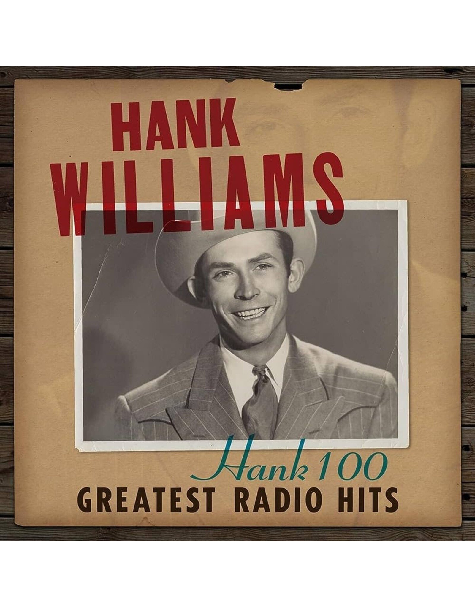 Hank Williams  - Hank 100: Greatest Radio Hits