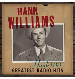 Hank Williams  - Hank 100: Greatest Radio Hits