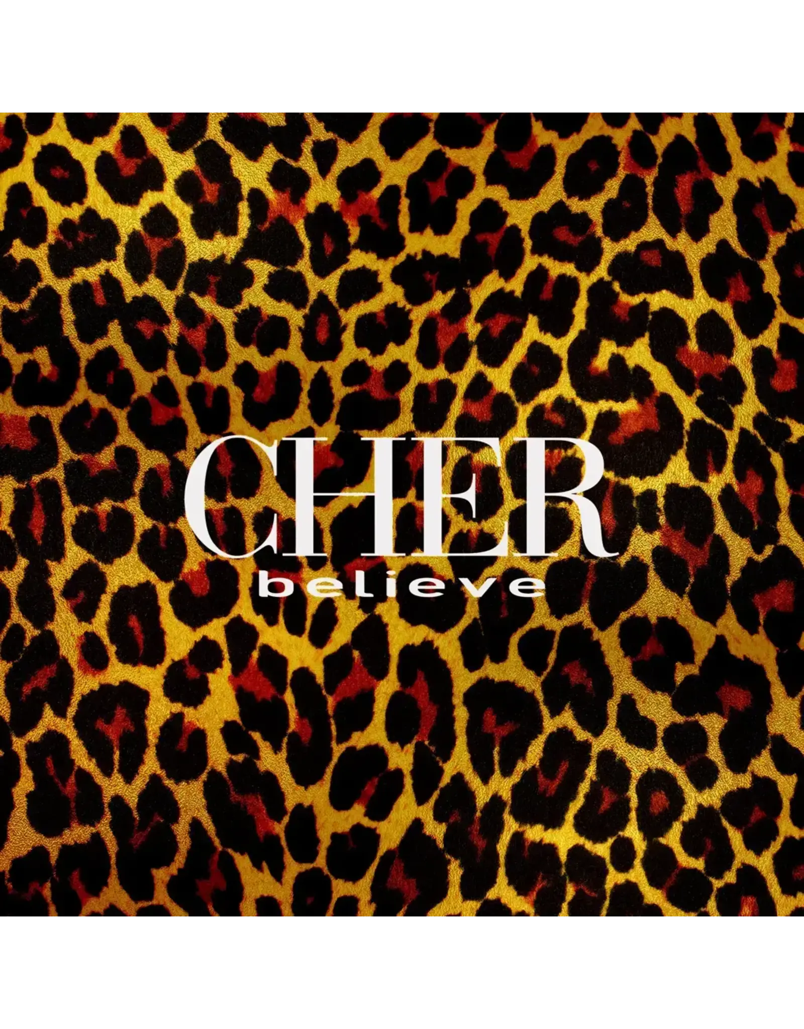 Cher - Believe (25th Anniversary) [Deluxe Edition]