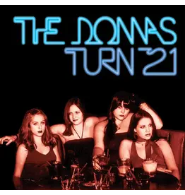 Donnas - Turn 21 (Blue Ice Queen Vinyl)