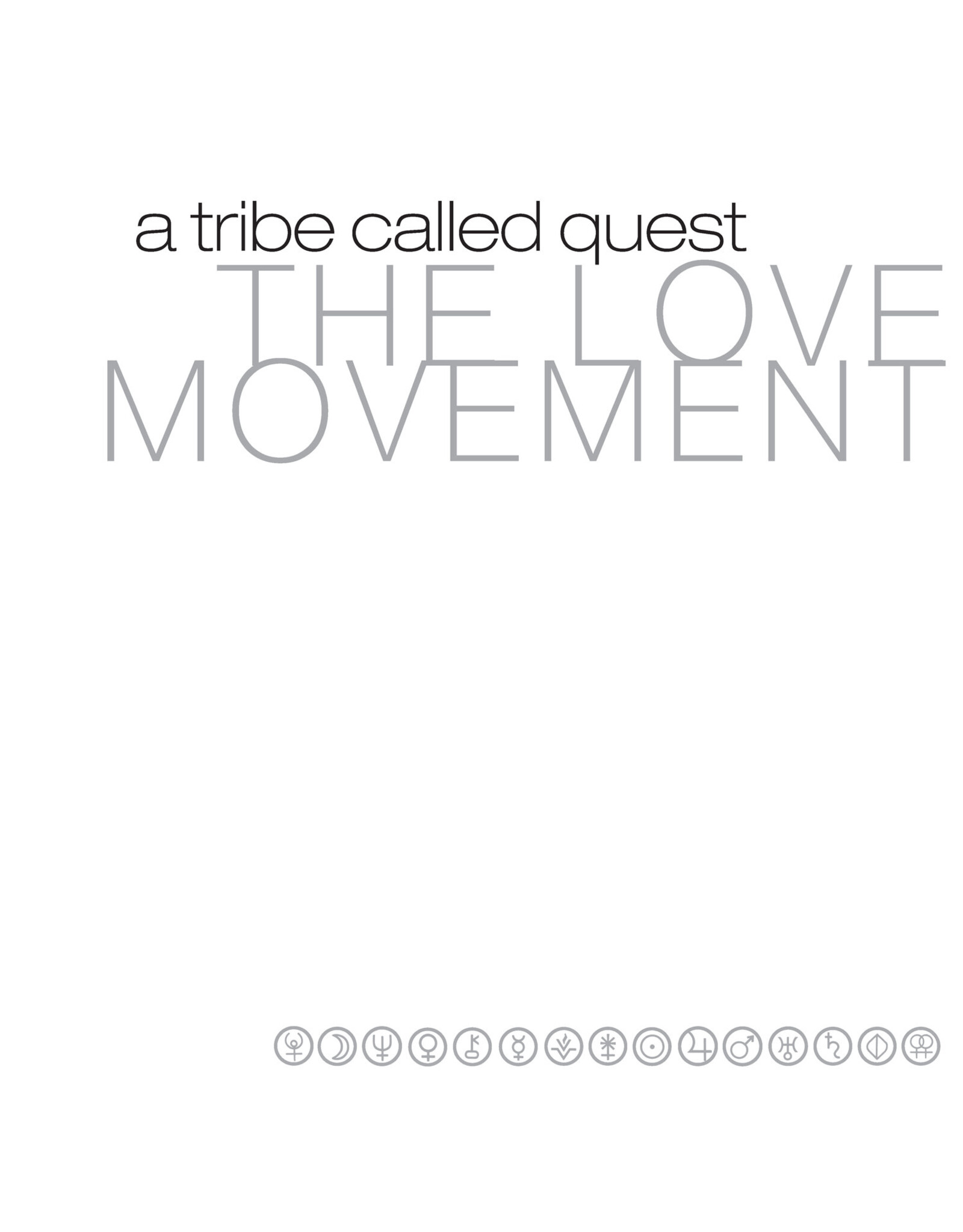 Tribe Called Quest - The Love Movement (25th Anniversary)