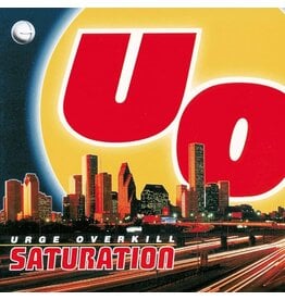 Urge Overkill - Saturation (25th Anniversary) [Clear Yellow Vinyl]