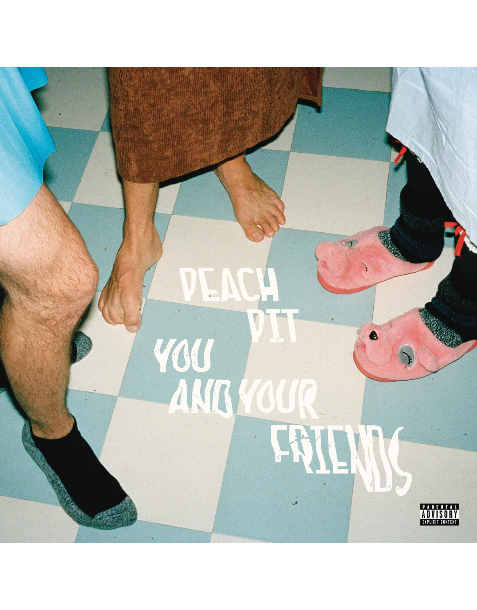 Peach Pit - You And Your Friends