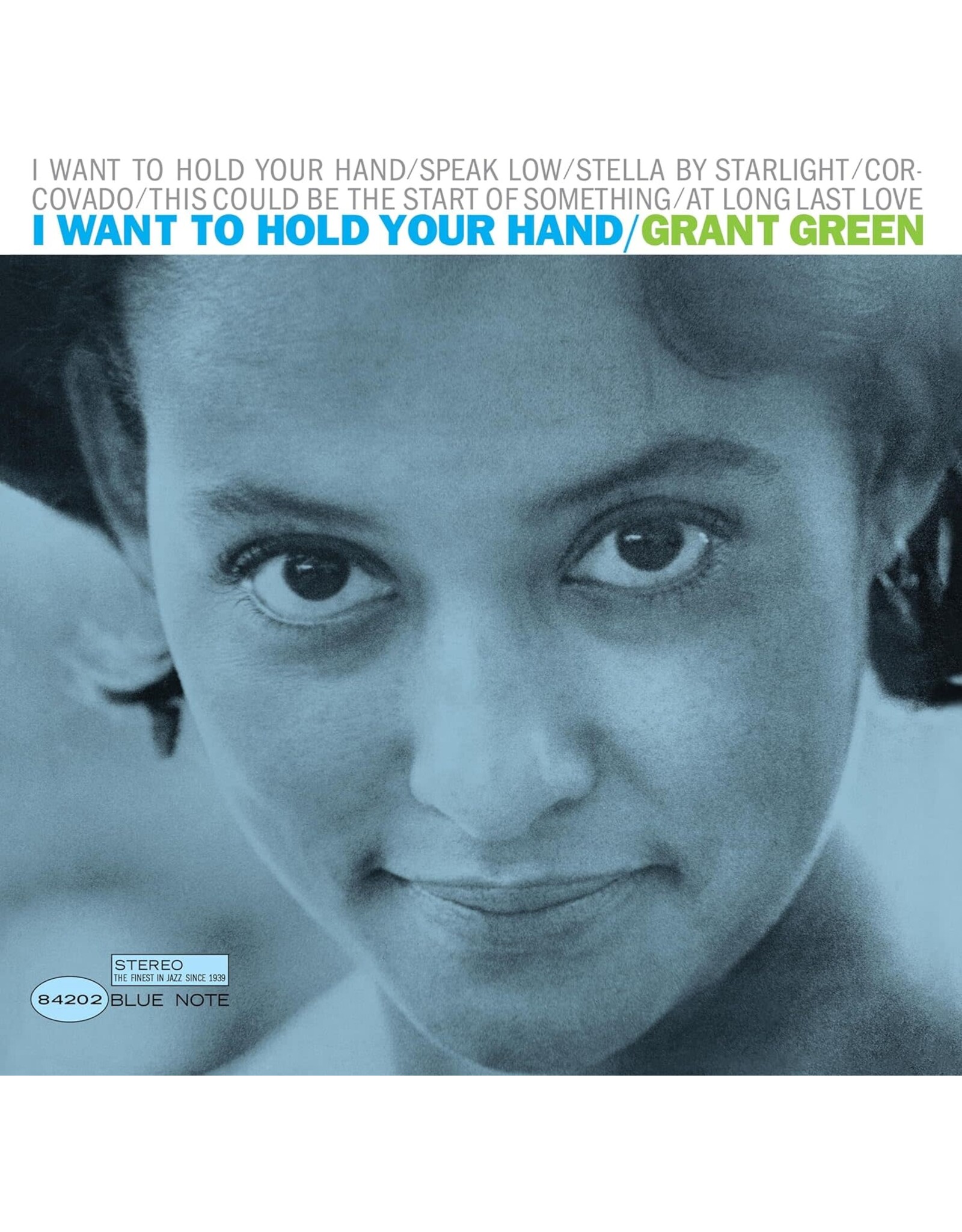 Grant Green - I Want To Hold Your Hand (Blue Note Tone Poet)