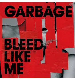 Garbage - Bleed Like Me (2024 Remaster) [Expanded Edition]
