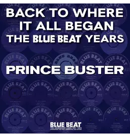 Prince Buster - Back To Where It All Began: The Blue Beat Years (Record Store Day)