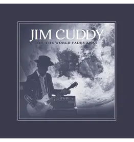Jim Cuddy - All The World Fades Away
