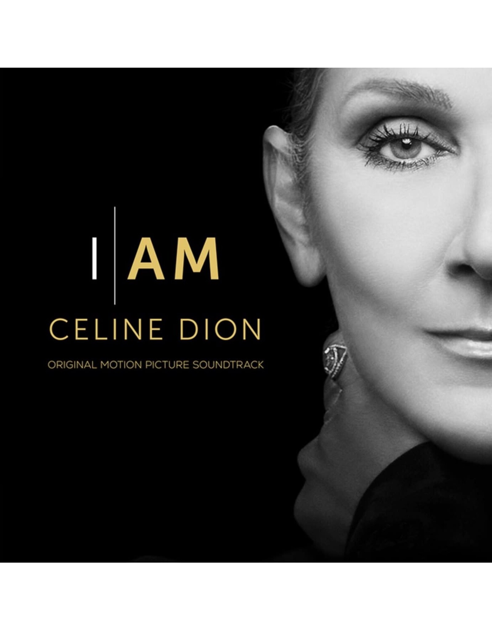 Céline Dion - I Am: Céline Dion (Music From The Film)