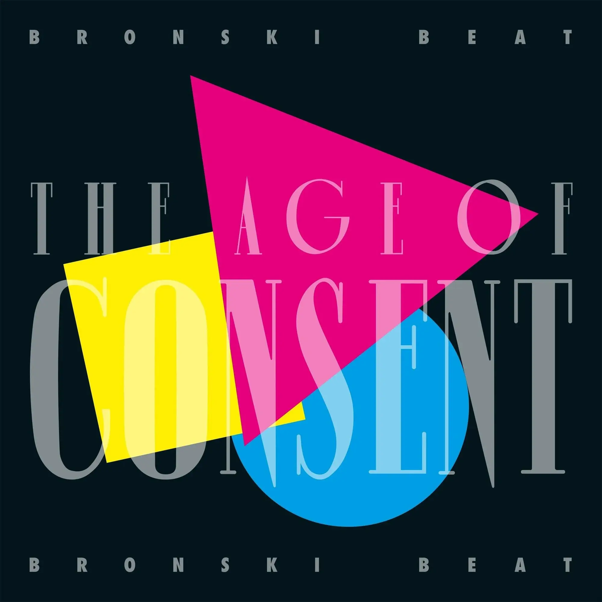Bronski Beat - The Age of Consent (40th Anniversary) [Vinyl