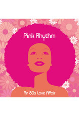 Pink Rhythm - An 80s Love Affair (2024 Remaster) [Neon Pink Vinyl]