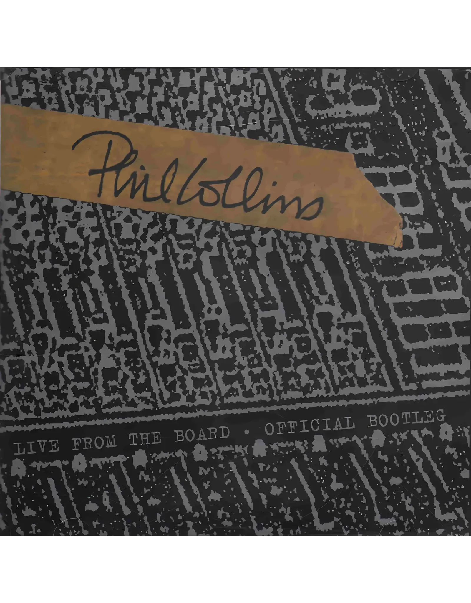 Phil Collins – Live From The Board • Official Bootleg – CD