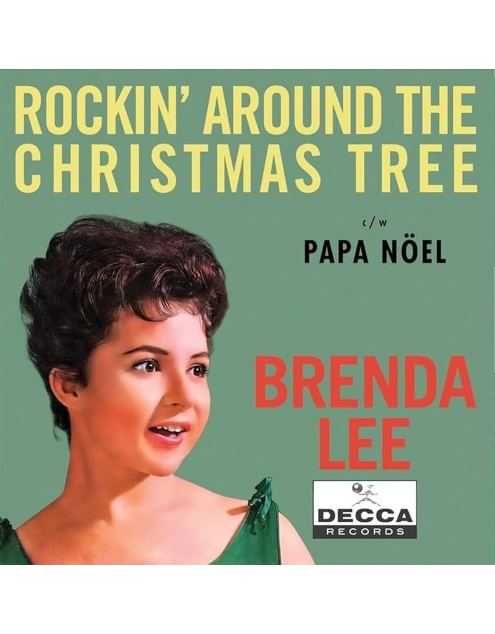 Brenda Lee - Rockin' Around The Christmas Tree (7" Green Vinyl)