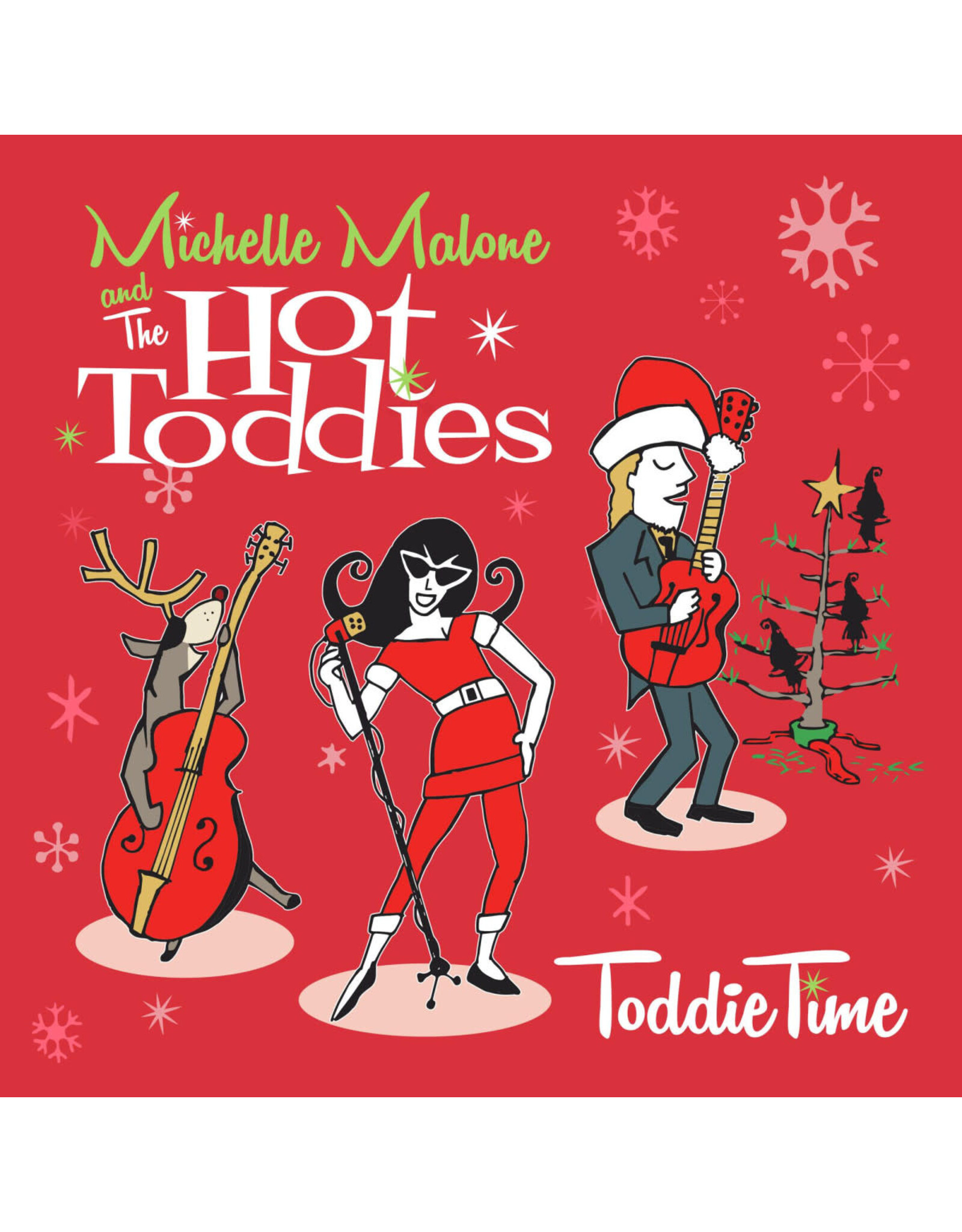 Michelle Malone & The Hot Toddies - Toddie Time (Green Vinyl)
