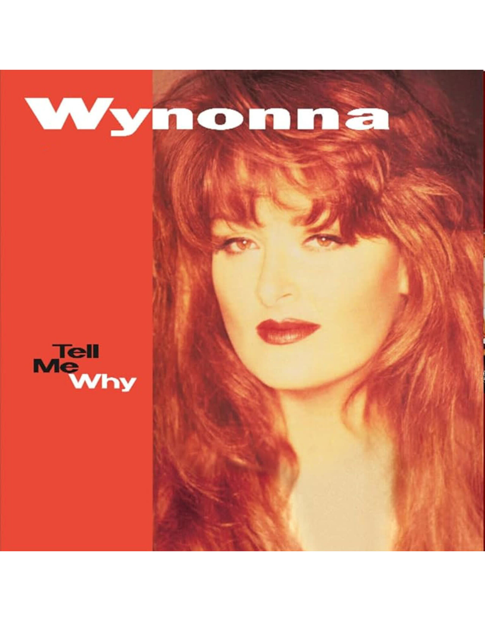 Wynonna - Tell Me Why (Ruby Red Vinyl)