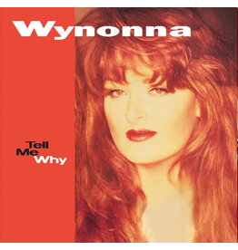 Wynonna - Tell Me Why (Ruby Red Vinyl)