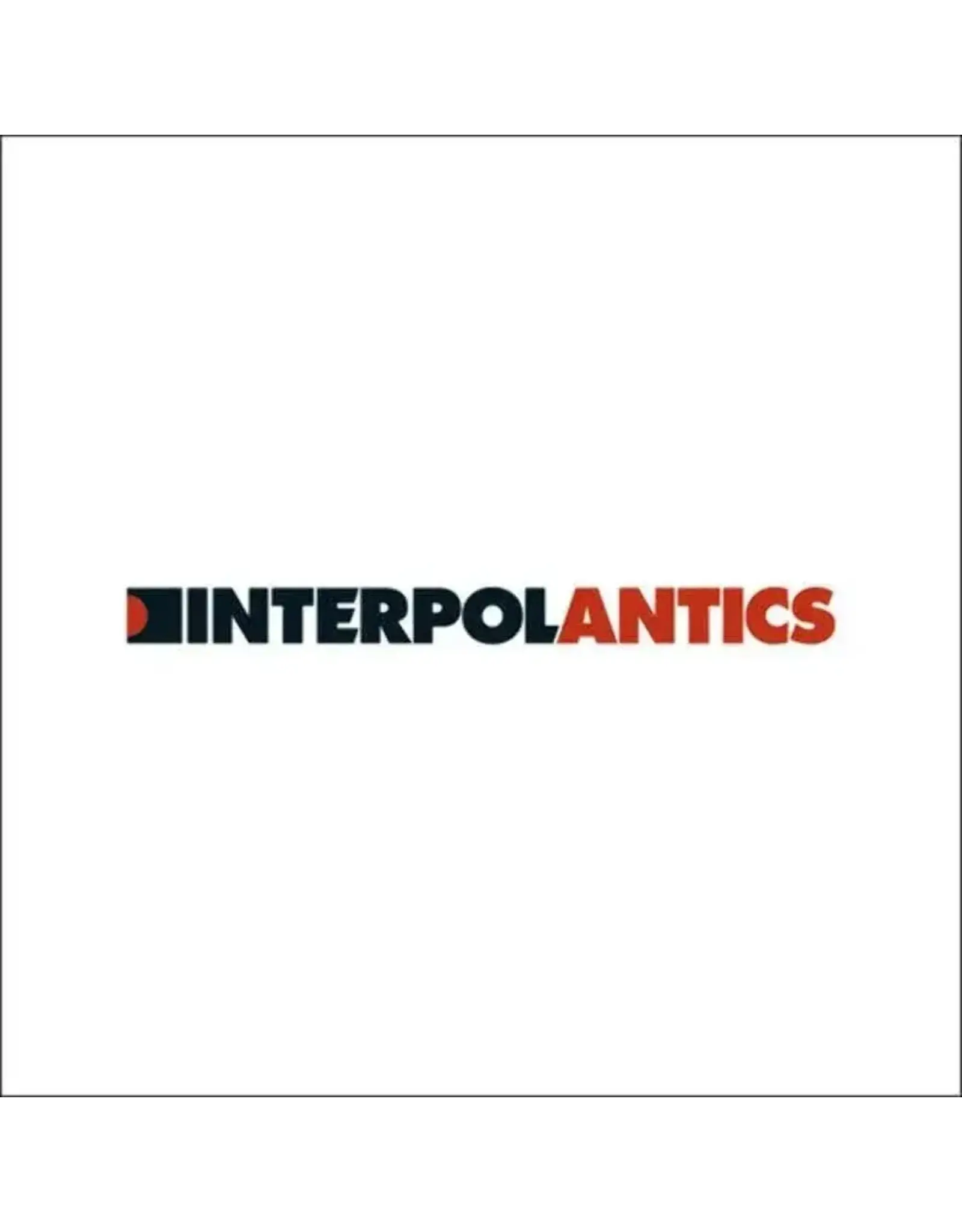 Interpol - Antics (20th Anniversary) [Red Vinyl]