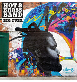 Hot 8 Brass Band - Big Tuba (Deluxe Edition) [Swirl Vinyl]