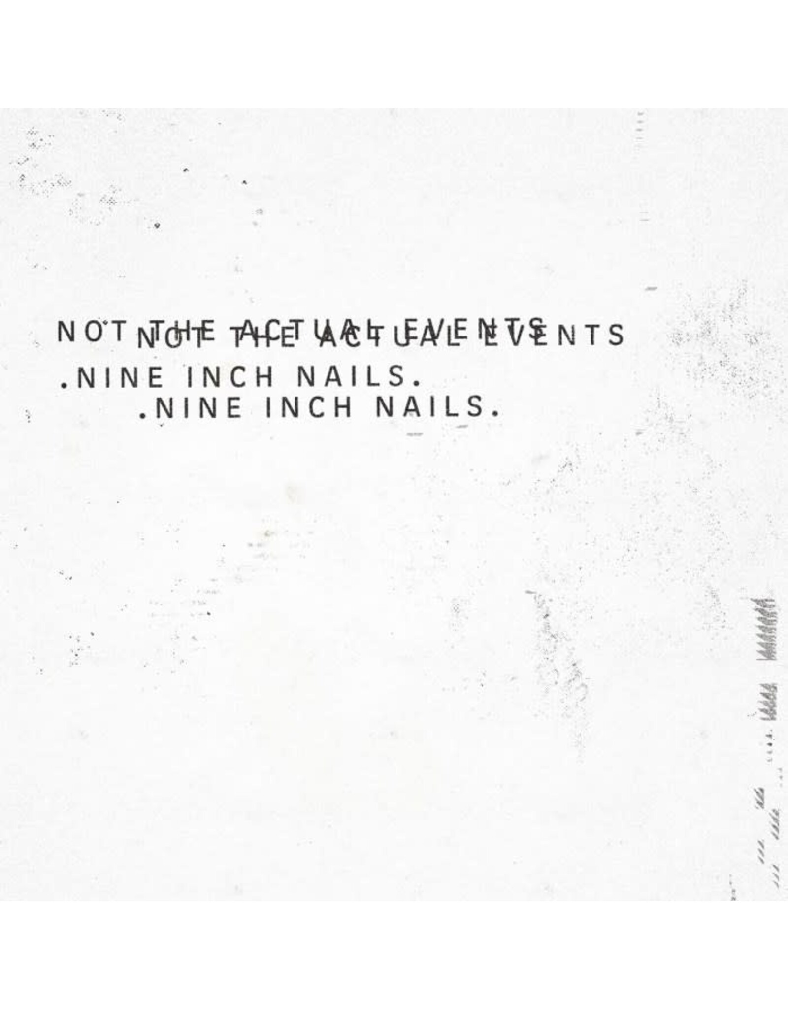 Nine Inch Nails - Not The Actual Events EP