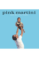 Pink Martini - Hang On Little Tomato