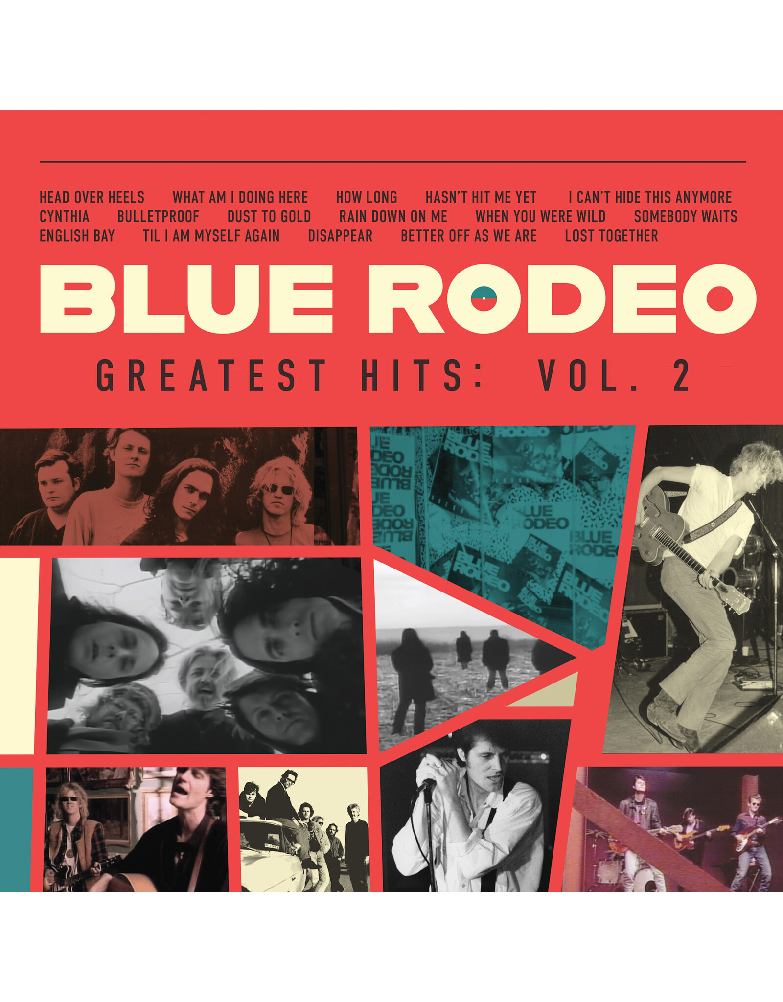 Blue Rodeo - Greatest Hits: Vol. 2