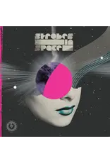 Various - Strobes in Space (Indie Sleaze, Nu Rave & Future Disco 2000-2009)