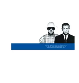 Pet Shop Boys - Discography: The Singles Collection