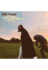 King Hannah - I'm Not Sorry, I Was Just Being Me