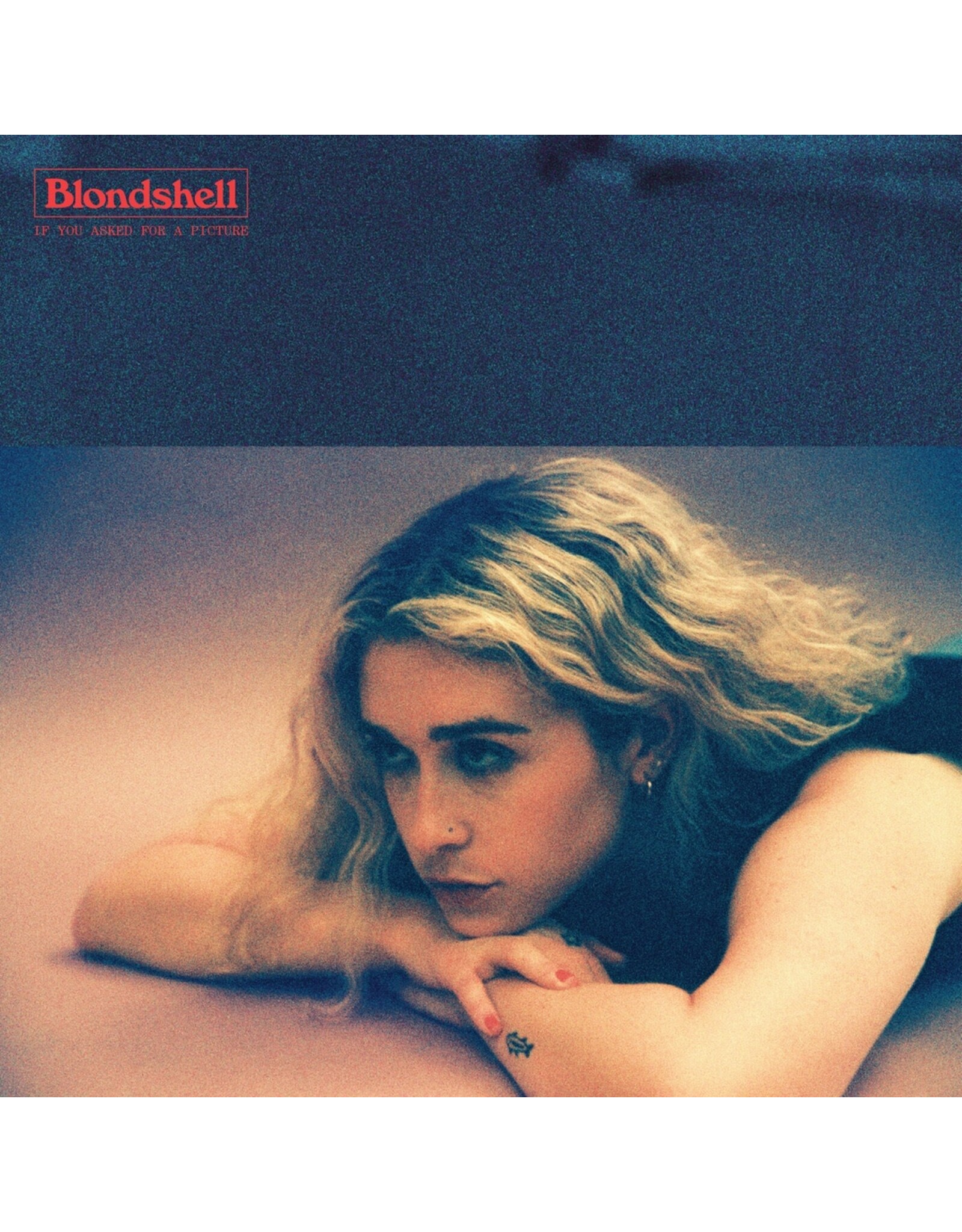 Blondshell - If You Asked For A Picture (Exclusive Red Vinyl)