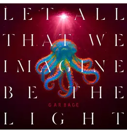 Garbage - Let All That We Imagine Be The Light (Exclusive Pearl Vinyl)