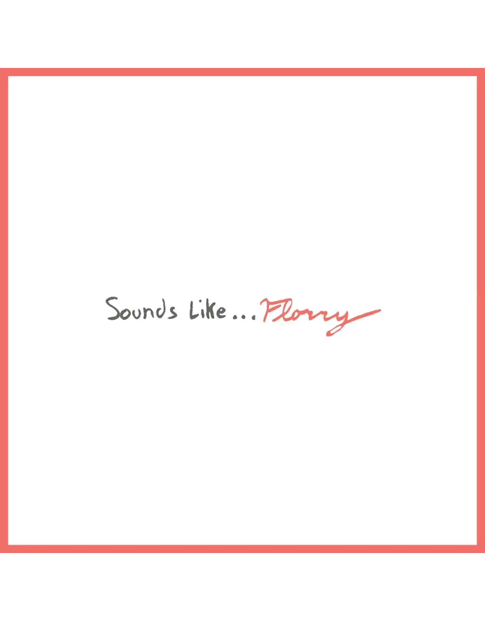 Florry - Sounds Like... (Red Vinyl)