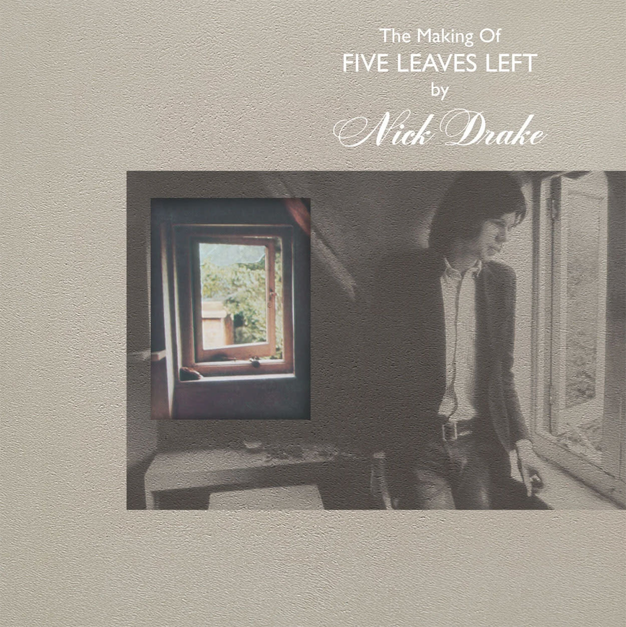 nick-drake-the-making-of-five-
