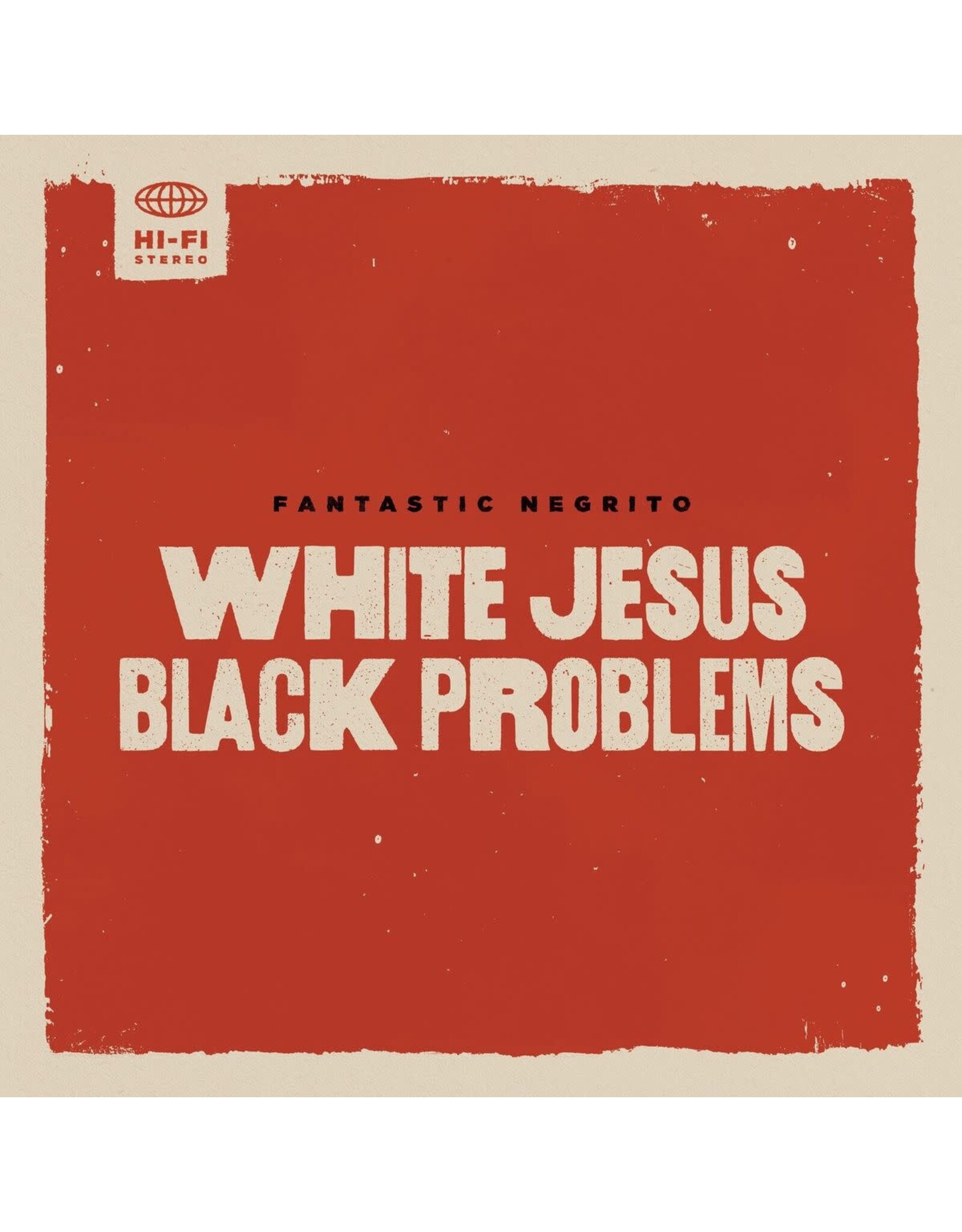 Fantastic Negrito - White Jesus Black Problems (Tan Vinyl)