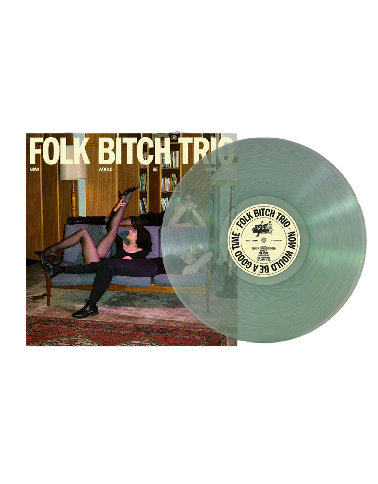 Folk Bitch Trio - Now Would Be A Good Time (Coke Bottle Clear Vinyl)