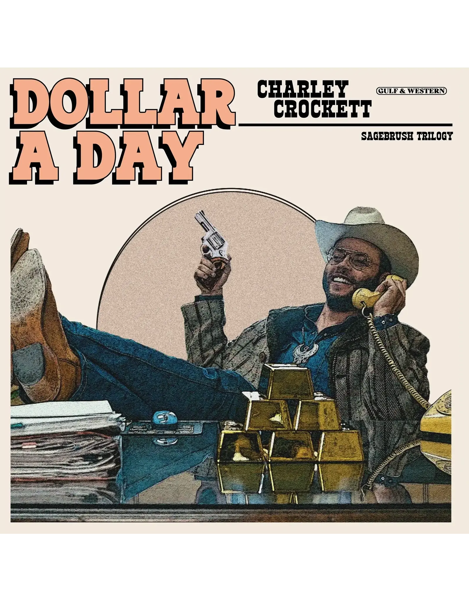 Charley Crockett - Dollar A Day (Exclusive Blue Vinyl)