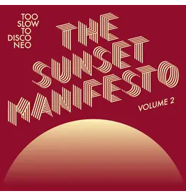 Various - Too Slow To Disco Neo: The Sunset Manifesto Volume 2 (Yellow & Oxblood Vinyl)