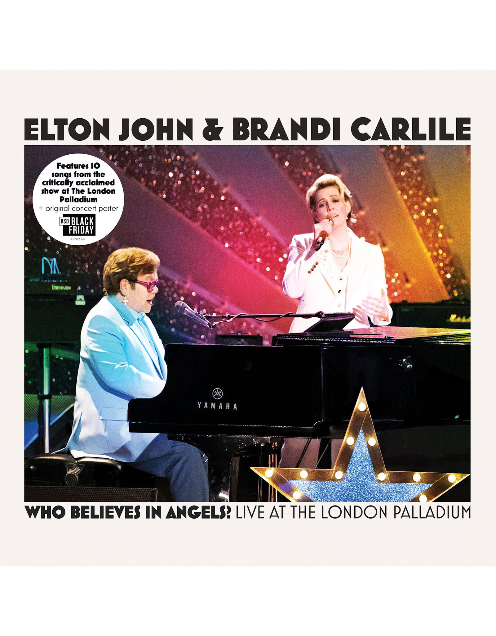 Elton John & Brandi Carlile - Who Believes In Angels? Live At The London Palladium (RSD Black Friday)