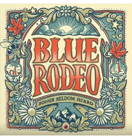 Blue Rodeo - Songs Seldom Heard (RSD Black Friday) [Emerald Green Vinyl]