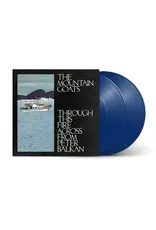 The Mountain Goats - Through This Fire Across From Peter Balkan (Exclusive Blue Vinyl)