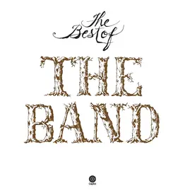 Band - The Best Of The Band (2025 Remaster)
