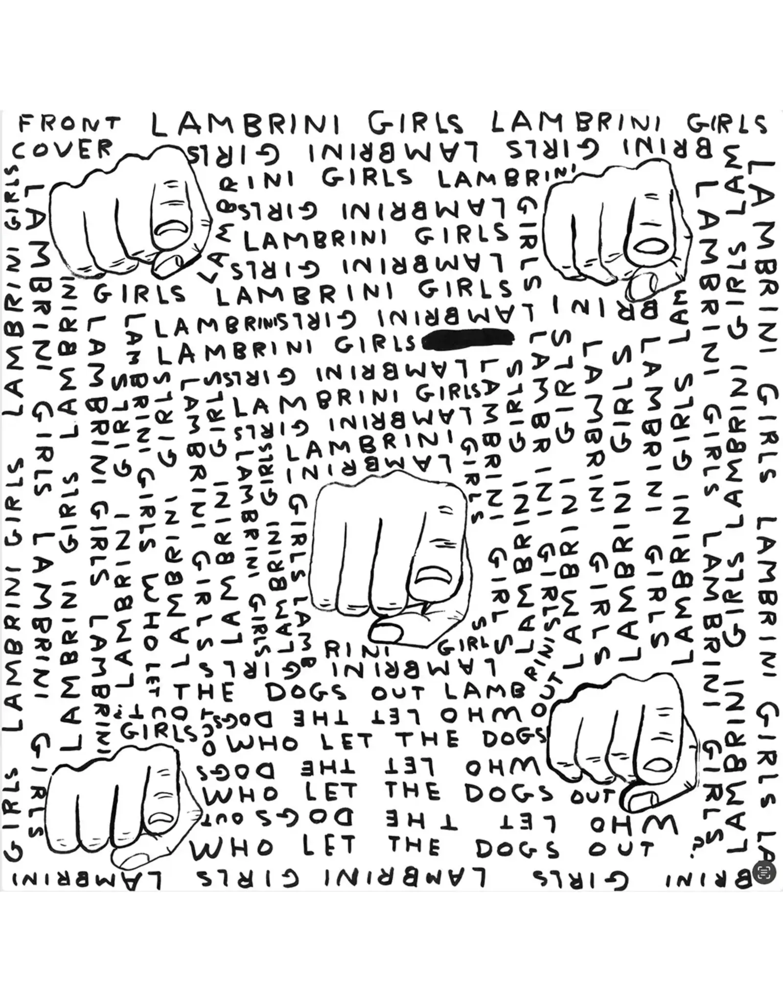 Lambrini Girls - Who Let The Dogs Out (Slutcore Version)