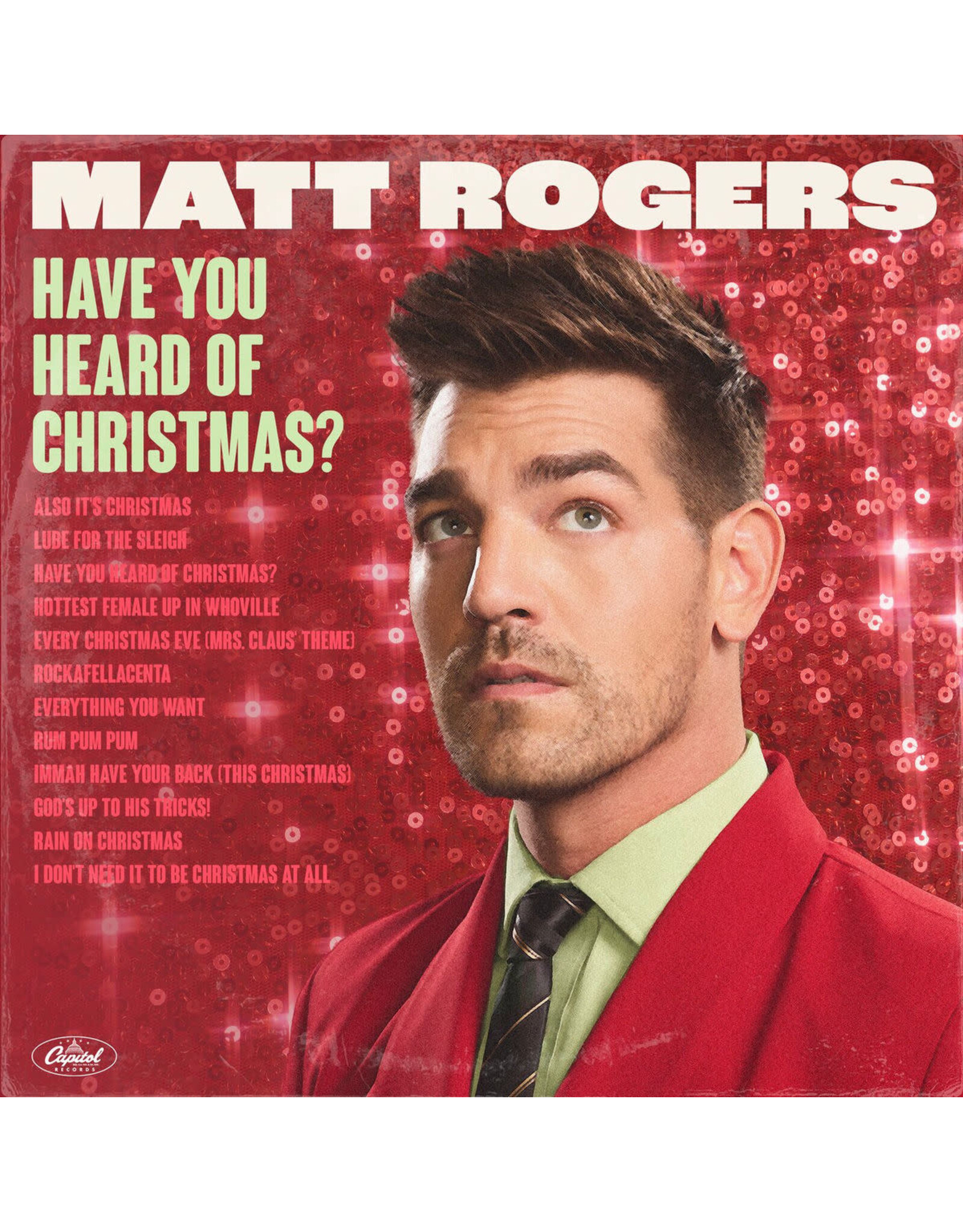 Matt Rogers - Have You Heard Of Christmas?