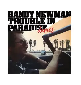 Randy Newman - Trouble In Paradise: Demos
