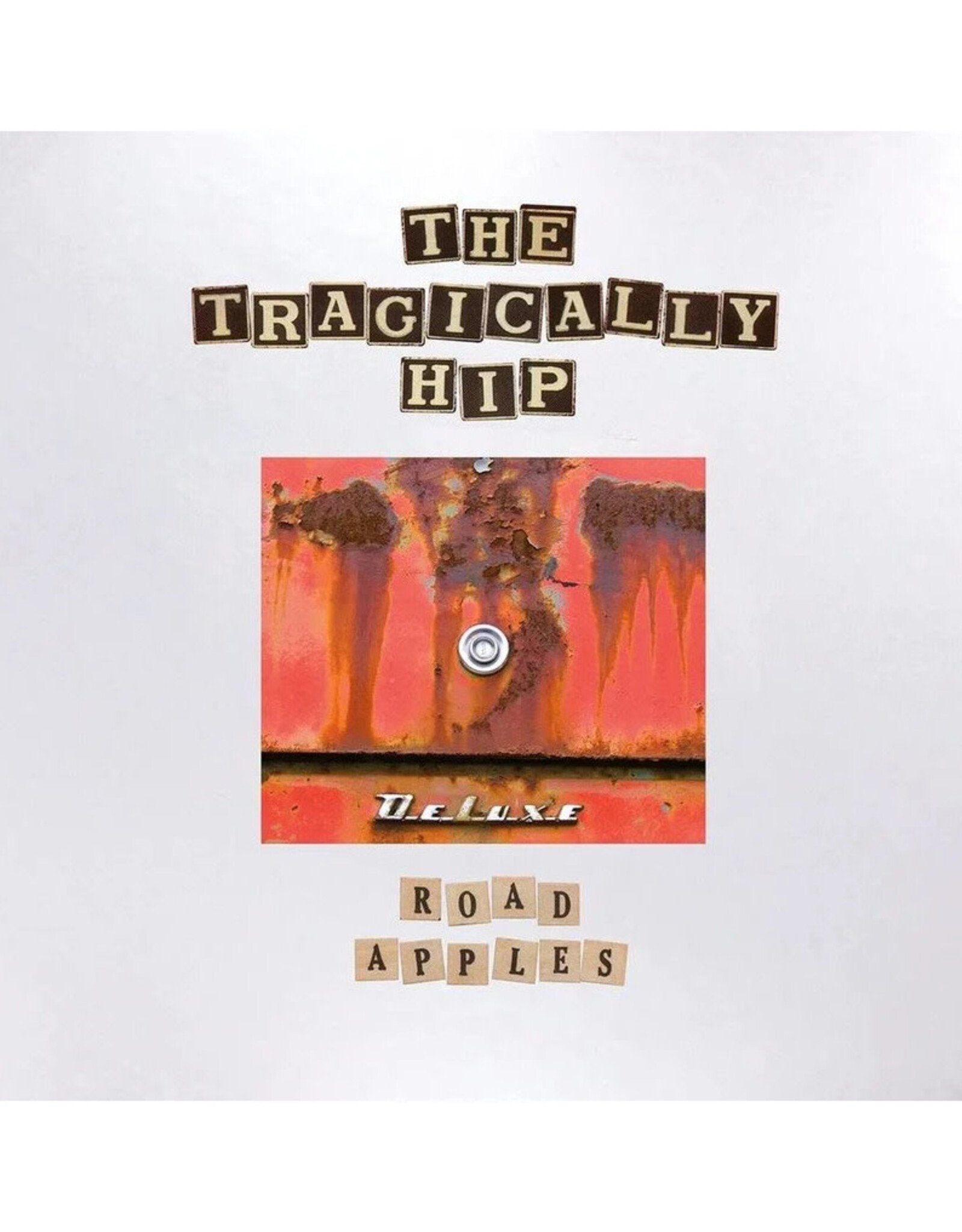 The Tragically Hip - Road Apples (30th Anniversary) [Super Deluxe Edition]