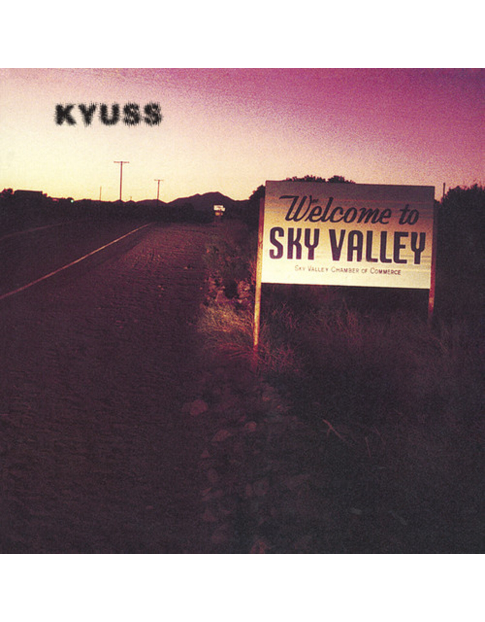 Kyuss - Welcome To Sky Valley